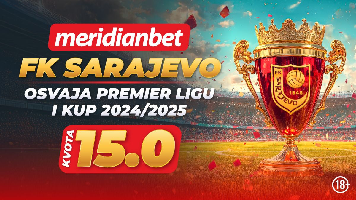 Meridian dominira: Kvota 15 za duplu krunu FK Sarajeva Meridian dominira: Kvota 15 za duplu krunu FK Sarajeva