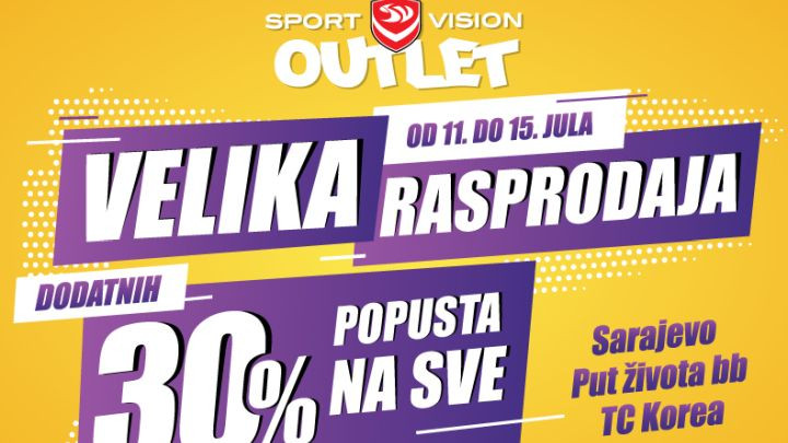 Velika Sport Vision rasprodaja - Sarajevo 