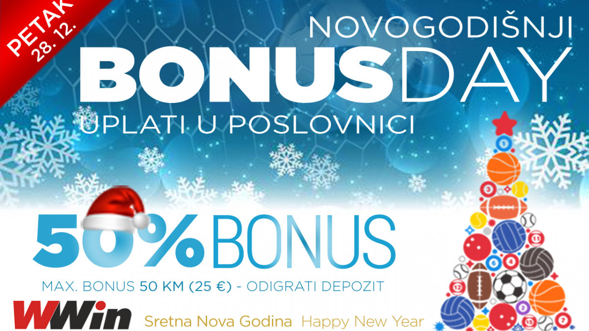 Novogodišnji Bonus day u poslovnicama WWin - 50% bonusa na sve uplate u tom danu