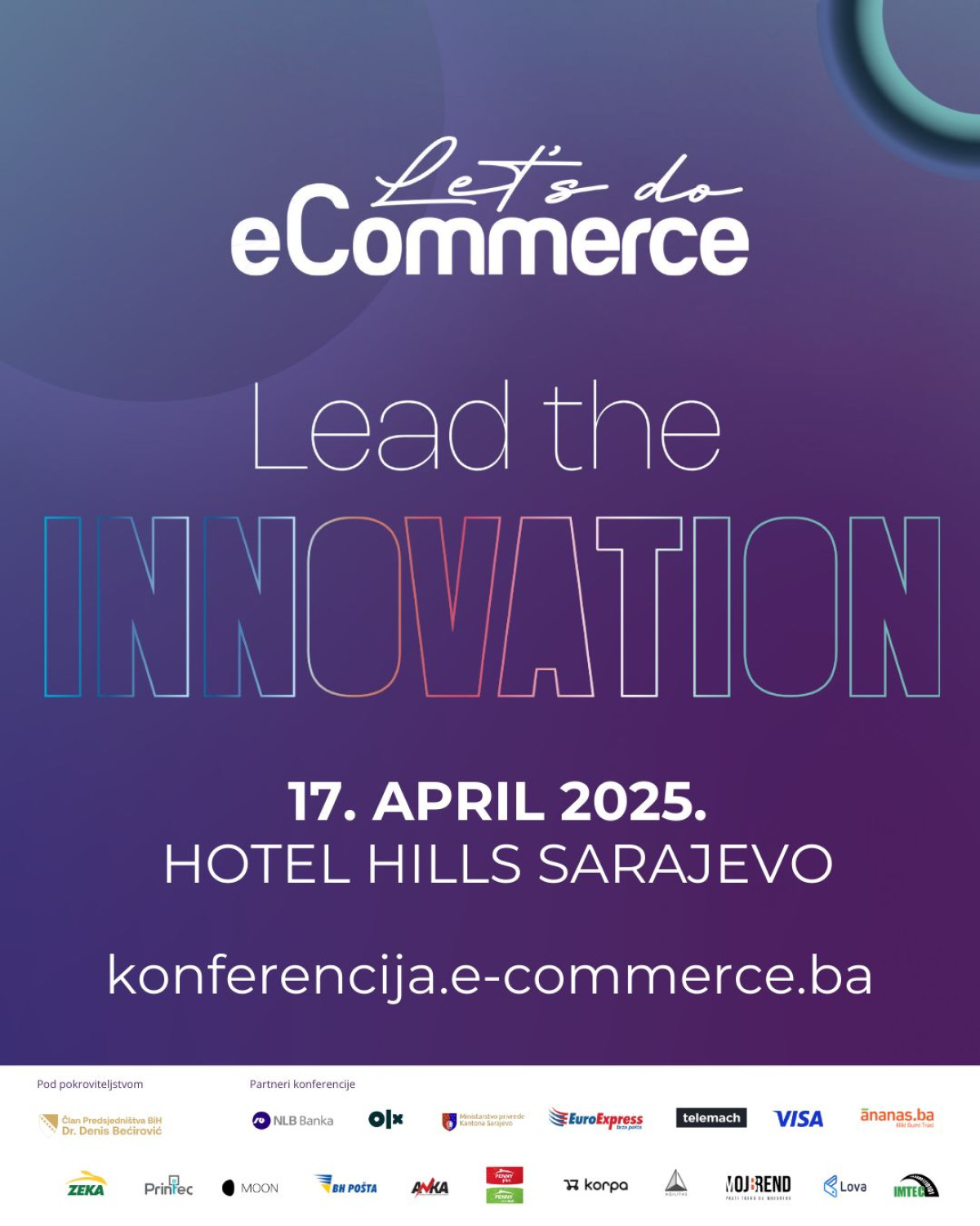 Dobro došli na najveću konferenciju iz oblasti e trgovanja „Let's do e commerce“ Dobro došli na najveću konferenciju iz oblasti e trgovanja „Let's do e commerce“