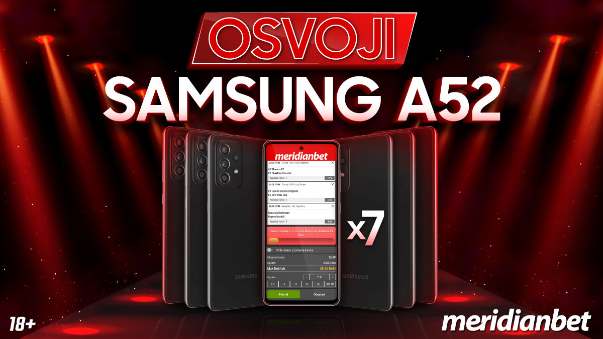 Meridian pokloni: Samsung A52 I 20 KM za besplatno klađenje!